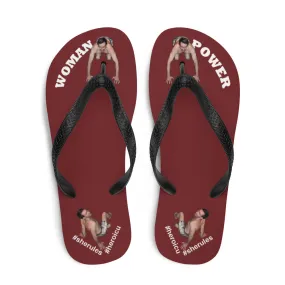 Woman Power Fabric Top Flip Flop Sandal Has Men Bow To Your Toes Burgundy Red Color with White Letters (NEW 2023-04)